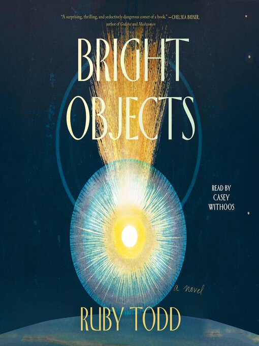 Title details for Bright Objects by Ruby Todd - Available